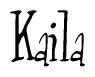 The image contains the word 'Kaila' written in a cursive, stylized font.
