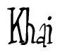 The image is a stylized text or script that reads 'Khai' in a cursive or calligraphic font.