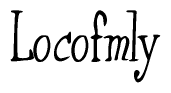 The image is of the word Locofmly stylized in a cursive script.