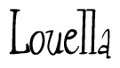 The image is a stylized text or script that reads 'Louella' in a cursive or calligraphic font.