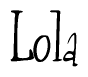 The image is a stylized text or script that reads 'Lola' in a cursive or calligraphic font.
