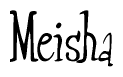The image is of the word Meisha stylized in a cursive script.