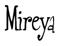 The image is a stylized text or script that reads 'Mireya' in a cursive or calligraphic font.