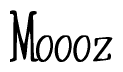 The image contains the word 'Moooz' written in a cursive, stylized font.
