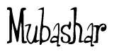 The image is of the word Mubashar stylized in a cursive script.
