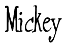 The image contains the word 'Mickey' written in a cursive, stylized font.