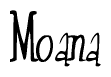 The image is a stylized text or script that reads 'Moana' in a cursive or calligraphic font.