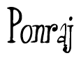 The image is a stylized text or script that reads 'Ponraj' in a cursive or calligraphic font.