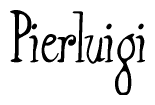 The image is a stylized text or script that reads 'Pierluigi' in a cursive or calligraphic font.
