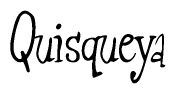 The image is of the word Quisqueya stylized in a cursive script.