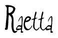 The image is a stylized text or script that reads 'Raetta' in a cursive or calligraphic font.