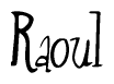 The image is of the word Raoul stylized in a cursive script.