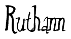 The image is of the word Ruthann stylized in a cursive script.