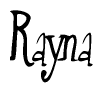 The image is a stylized text or script that reads 'Rayna' in a cursive or calligraphic font.