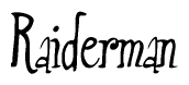 The image contains the word 'Raiderman' written in a cursive, stylized font.
