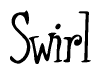 Cursive Script 'Swirl' Text