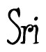 The image contains the word 'Sri' written in a cursive, stylized font.