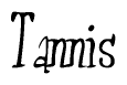 The image is of the word Tannis stylized in a cursive script.