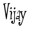 Cursive 'Vijay' Text