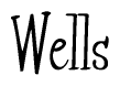 The image is a stylized text or script that reads 'Wells' in a cursive or calligraphic font.