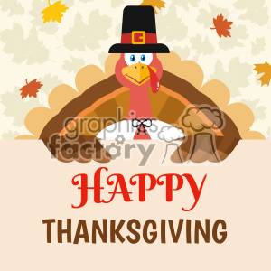 Happy Pilgrim Thanksgiving Turkey Bird Cartoon Mascot Character Holding A Happy Thanksgiving Sign Vector Flat Design Over Background With Autumn Leaves