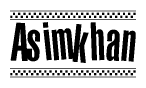 The image is a black and white clipart of the text Asimkhan in a bold, italicized font. The text is bordered by a dotted line on the top and bottom, and there are checkered flags positioned at both ends of the text, usually associated with racing or finishing lines.
