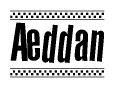 The image contains the text Aeddan in a bold, stylized font, with a checkered flag pattern bordering the top and bottom of the text.