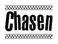 The image is a black and white clipart of the text Chasen in a bold, italicized font. The text is bordered by a dotted line on the top and bottom, and there are checkered flags positioned at both ends of the text, usually associated with racing or finishing lines.