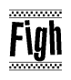 The clipart image displays the text Figh in a bold, stylized font. It is enclosed in a rectangular border with a checkerboard pattern running below and above the text, similar to a finish line in racing. 