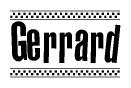 The image contains the text Gerrard in a bold, stylized font, with a checkered flag pattern bordering the top and bottom of the text.