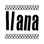 The image is a black and white clipart of the text Ilana in a bold, italicized font. The text is bordered by a dotted line on the top and bottom, and there are checkered flags positioned at both ends of the text, usually associated with racing or finishing lines.