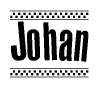 The clipart image displays the text Johan in a bold, stylized font. It is enclosed in a rectangular border with a checkerboard pattern running below and above the text, similar to a finish line in racing. 