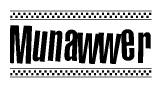 The clipart image displays the text Munawwer in a bold, stylized font. It is enclosed in a rectangular border with a checkerboard pattern running below and above the text, similar to a finish line in racing. 
