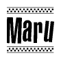 The image is a black and white clipart of the text Maru in a bold, italicized font. The text is bordered by a dotted line on the top and bottom, and there are checkered flags positioned at both ends of the text, usually associated with racing or finishing lines.