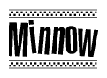 The image contains the text Minnow in a bold, stylized font, with a checkered flag pattern bordering the top and bottom of the text.