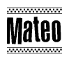 The image contains the text Mateo in a bold, stylized font, with a checkered flag pattern bordering the top and bottom of the text.