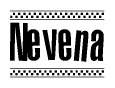The image contains the text Nevena in a bold, stylized font, with a checkered flag pattern bordering the top and bottom of the text.