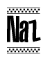 The image contains the text Naz in a bold, stylized font, with a checkered flag pattern bordering the top and bottom of the text.