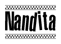 The image contains the text Nandita in a bold, stylized font, with a checkered flag pattern bordering the top and bottom of the text.