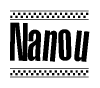 The clipart image displays the text Nanou in a bold, stylized font. It is enclosed in a rectangular border with a checkerboard pattern running below and above the text, similar to a finish line in racing. 