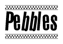The image is a black and white clipart of the text Pebbles in a bold, italicized font. The text is bordered by a dotted line on the top and bottom, and there are checkered flags positioned at both ends of the text, usually associated with racing or finishing lines.