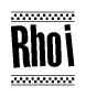The image contains the text Rhoi in a bold, stylized font, with a checkered flag pattern bordering the top and bottom of the text.