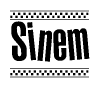 The clipart image displays the text Sinem in a bold, stylized font. It is enclosed in a rectangular border with a checkerboard pattern running below and above the text, similar to a finish line in racing. 