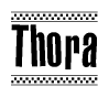 The image contains the text Thora in a bold, stylized font, with a checkered flag pattern bordering the top and bottom of the text.