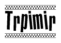 The image contains the text Trpimir in a bold, stylized font, with a checkered flag pattern bordering the top and bottom of the text.