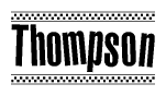 The image contains the text Thompson in a bold, stylized font, with a checkered flag pattern bordering the top and bottom of the text.
