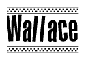 The image contains the text Wallace in a bold, stylized font, with a checkered flag pattern bordering the top and bottom of the text.
