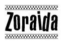 The clipart image displays the text Zoraida in a bold, stylized font. It is enclosed in a rectangular border with a checkerboard pattern running below and above the text, similar to a finish line in racing. 