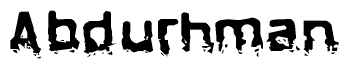 The image contains the word Abdurhman in a stylized font with a static looking effect at the bottom of the words