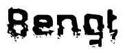 The image contains the word Bengt in a stylized font with a static looking effect at the bottom of the words